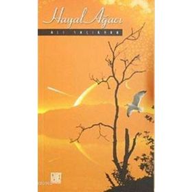 HAYAL AĞACI - ALI SAÇIKARA