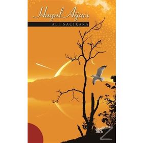 HAYAL AĞACI - ALI SAÇIKARA