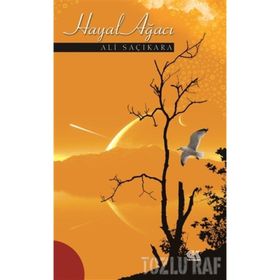HAYAL AĞACI - ALI SAÇIKARA
