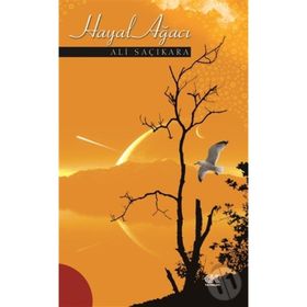 HAYAL AĞACI - ALI SAÇIKARA