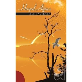 HAYAL AĞACI - ALI SAÇIKARA