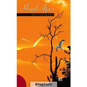HAYAL AĞACI - ALI SAÇIKARA
