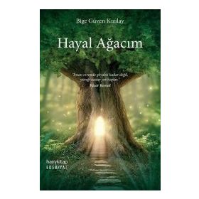 Hayal Ağacım - Bige Güven Kızılay