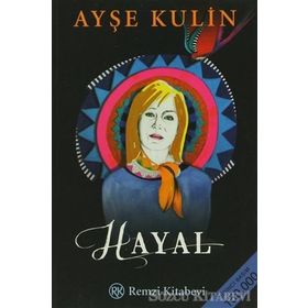 Hayal - Ayşe Kulin
