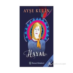 Hayal - Ayşe Kulin