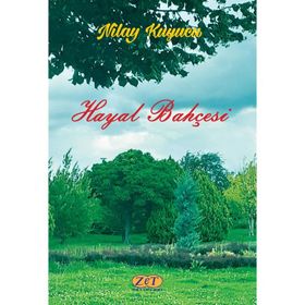 Hayal Bahçesi - Nilay Kuyucu