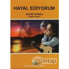 Hayal Ediyorum - Bahri Gören