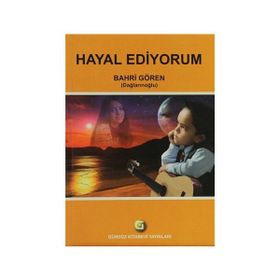 Hayal Ediyorum - Bahri Gören