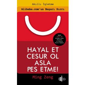Hayal Et Cesur Ol Asla Pes Etme - Ming Zeng