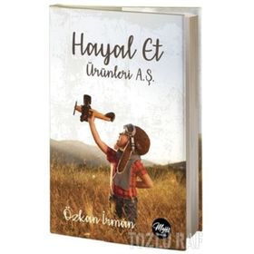 Hayal Et Ürünlerı A.s. - Özkan İrman