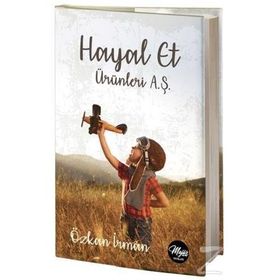 Hayal Et Ürünlerı A.s. - Özkan İrman