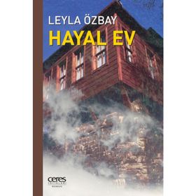 Hayal Ev - Leyla Özbay