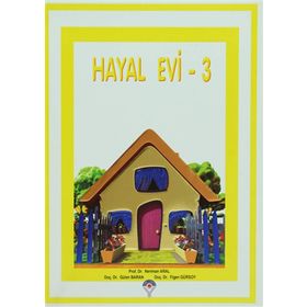 Hayal Evi - 3 - Neriman Aral Gülen Baran Figen Gürsoy