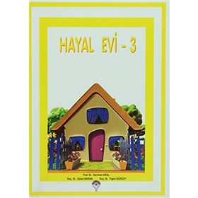 Hayal Evi - 3 - Neriman Aral Gülen Baran Figen Gürsoy