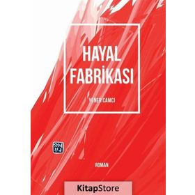 Hayal Fabrikası - Yener Camcı