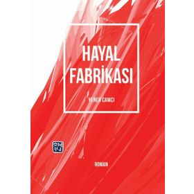 Hayal Fabrikası - Yener Camcı