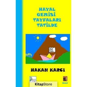 Hayal Gemisi Tayfaları - Hakan Karcı