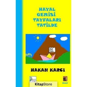 Hayal Gemisi Tayfaları - Hakan Karcı