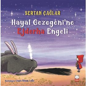 Hayal Gezegeni'ne Ejderha Engeli - Sertan Çağlar