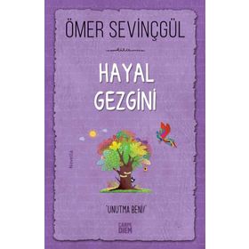 Hayal Gezgini - Ömer Sevinçgül