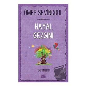 Hayal Gezgini - Ömer Sevinçgül
