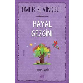 Hayal Gezgini - Ömer Sevinçgül