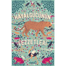 Hayal Gücünün Lezzetleri - Kolektif
