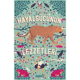 Hayal Gücünün Lezzetleri - Kolektif