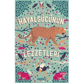 Hayal Gücünün Lezzetleri - Kolektif