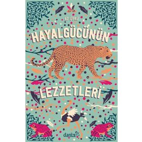 Hayal Gücünün Lezzetleri - Kolektif