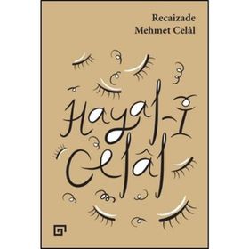 Hayal-i Celal - Recaizade Mehmet Celal