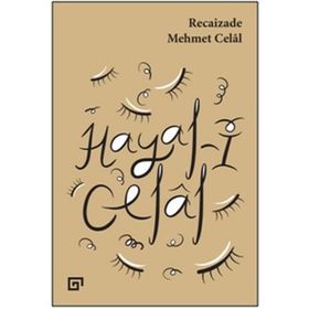 Hayal-i Celal - Recaizade Mehmet Celal