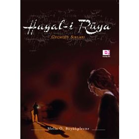 HAYAL-I RÜYA - MELIS Ö. BÜYÜKPLEVNE