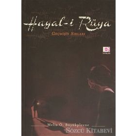 HAYAL-I RÜYA - MELIS Ö. BÜYÜKPLEVNE