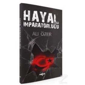 Hayal İmparatorluğu - Ali Özer