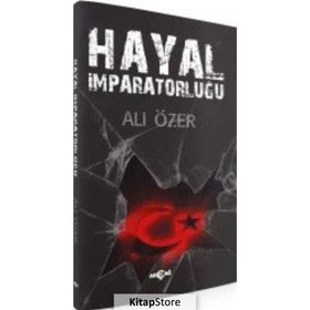 Hayal İmparatorluğu - Ali Özer