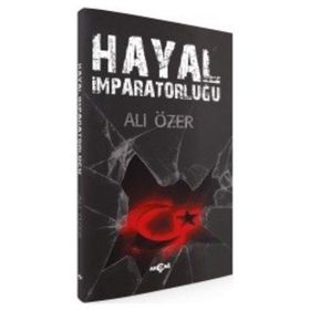 Hayal İmparatorluğu - Ali Özer