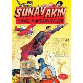 Hayal Kahramanları - Sunay Akın