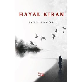 Hayal Kıran - Esra Akgök