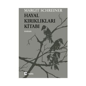 HAYAL KIRIKLIKLARI KİTABI - MARGIT SCHREINER