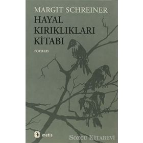 HAYAL KIRIKLIKLARI KİTABI - MARGIT SCHREINER