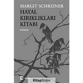 HAYAL KIRIKLIKLARI KİTABI - MARGIT SCHREINER