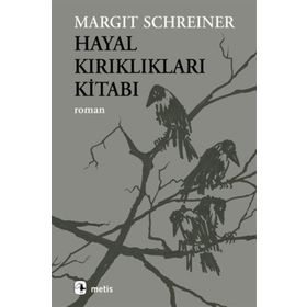 HAYAL KIRIKLIKLARI KİTABI - MARGIT SCHREINER