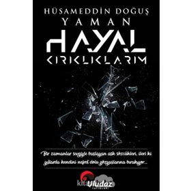 HAYAL KIRIKLIKLARI - SERAP GENÇLER