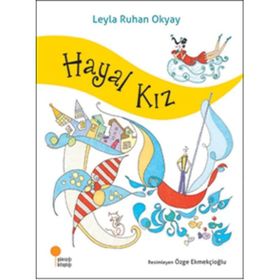 Hayal Kız - Leyla Ruhan Okyay