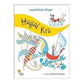 Hayal Kız - Leyla Ruhan Okyay