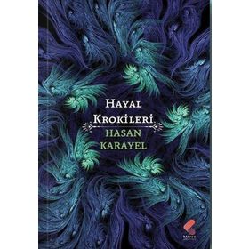 Hayal Krokileri Hasan Karayel