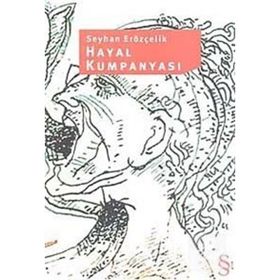 HAYAL KUMPANYASI - SEYHAN ERÖZÇELİK