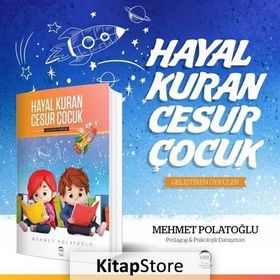 Hayal Kuran Cesur Çocuk - Mehmet Polatoğlu