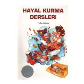Hayal Kurma Dersleri - Pelin Güneş